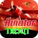 trout Plus Pro v4.9.6